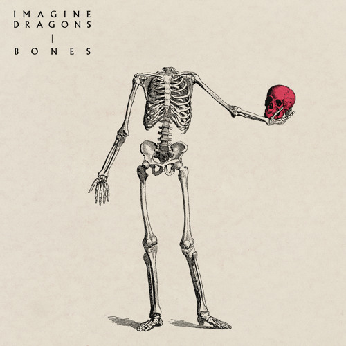 Stream Bones by Imagine Dragons | Listen online for free on SoundCloud
