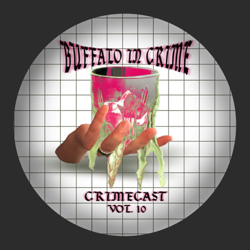 Crimecast Vol. X