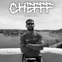 U-Topic Guest 014: Chefff