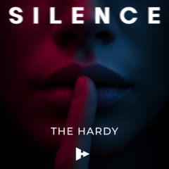 THE HARDY - SILENCE (Extended MIx)