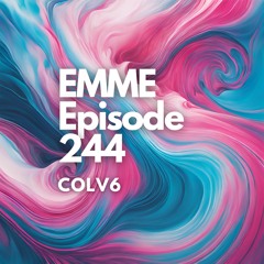 EMME Episode 244 - Playlist by COLV6