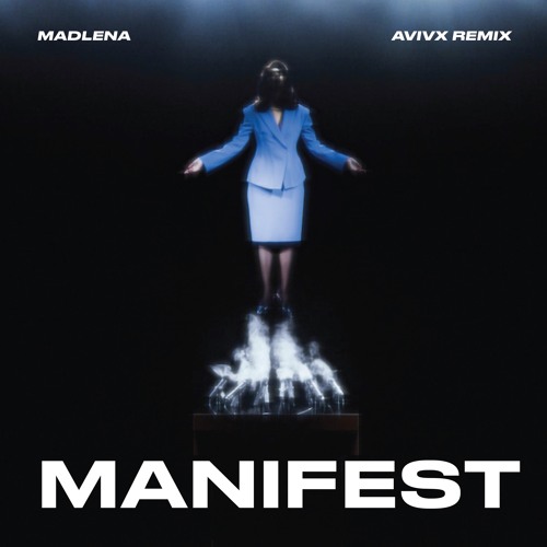Stream Madlena Manifest AVIVX Remix by AVIVX Listen online for free on SoundCloud