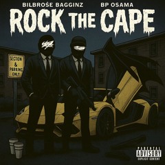 Rock The Cape Feat. BP Osama