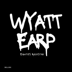 Wyatt Earp (Eighties Rockstar)