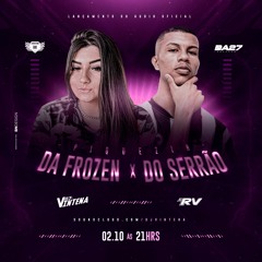 MT - PIQUEZIN DA FROZEN X DO SERRÃO [DJ VINTENA E DJ RV]