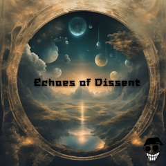 Echoes of Dissent 120 bpm (Live Set) (2024)