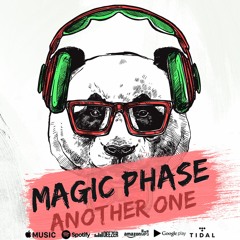 Magic Phase - Another One (Official Single)