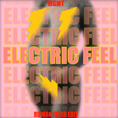 Electric Feel (Rowan Freed Edit) [ Free Extended DJ]