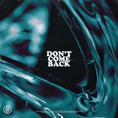 Don´t Come Back