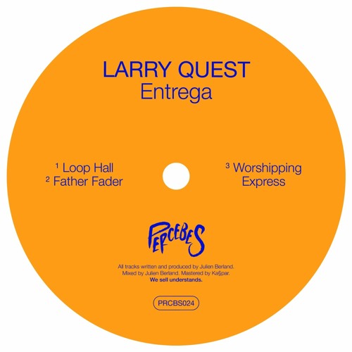 Larry Quest - Entrega [Percebes Música] (snippets) Out 25th AUG 2023