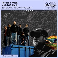 Refugee Week - 20ft Radio - 21 Jun 2025