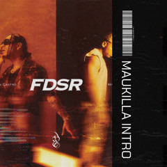 Ryan Castro, Maisak - FDSR (MAUKILLA ACAPELLA BREAK IN) *FREE DOWNLOAD*