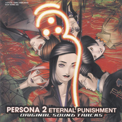 Persona 2 Eternal Punishment (PSP) OST - Map II