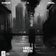 Hagh bede - Hasel x Shekaf