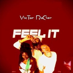 Victor Roger feat. Cupidon and Milaa - Feel It · Groovedit 2025