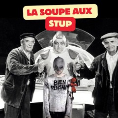 VERNEX - LA SOUPE AUX STUPS