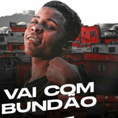 MEGA FUNK - VAI COM BUNDÃO, MALVADÃO 3 ( FERNANDO SOUZA )