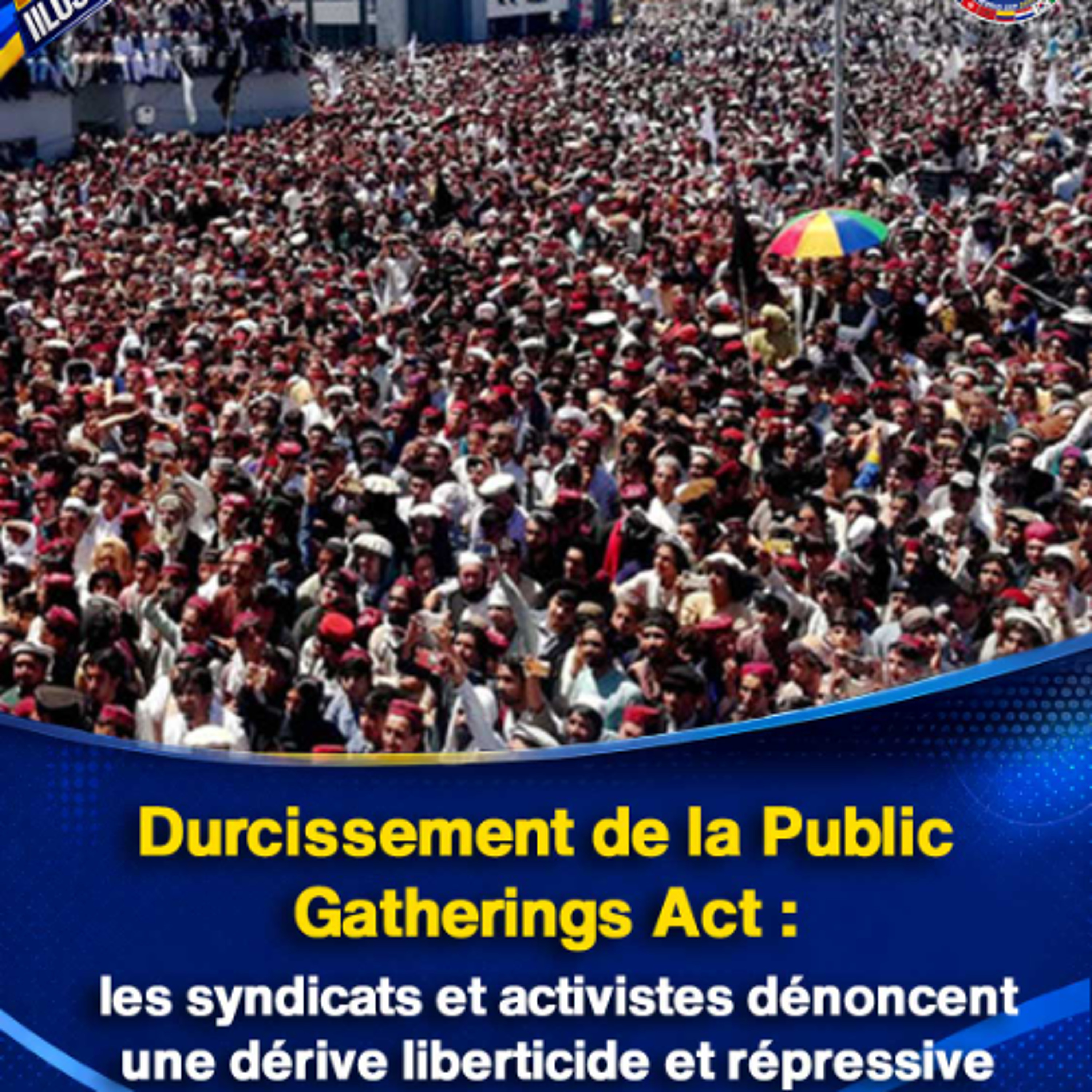 Durcissement de la Public Gatherings Act : les syndicats et activistes dénoncent une dérive liberticide et répressive episode artwork