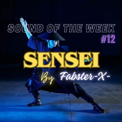 Sound Of The Week - 12 - SENSEI