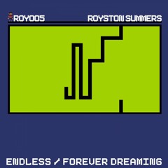 Royston Summers - Endless (Extended Mix)