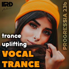 Vocal Trance | Uplifting Trance 2025 Progressia 236