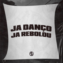 Ja Danço Ja Rebolou