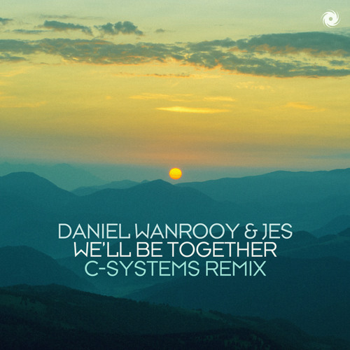 Stream We'll Be Together (C-Systems Remix) by DANIEL WANROOY