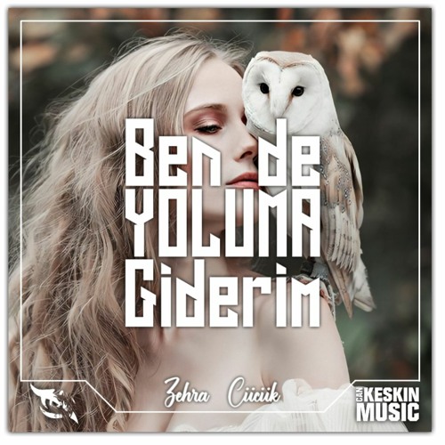 Zehra Cücük - Ben De Yoluma Giderim (Can Keskin & Wollef Remix)