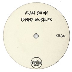 PREMIERE: Adam Bacon - Conny Wobbler (Original Mix) [Autektone]