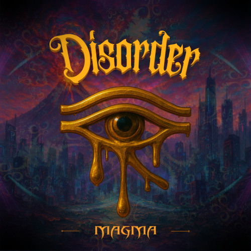DISORDER - MAGMA