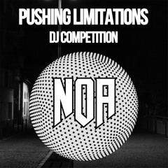 [WINNING ENTRY] PUSHING LIMITATIONS DJ COMPETITION [NOA]