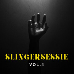 SLINGERSESSIE VOL.4