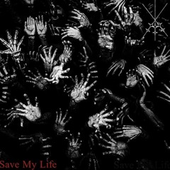 Save My Life