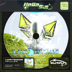 Lake Tsunami - Hella Big