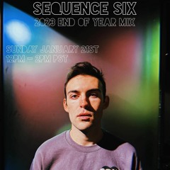 Sequence Six 2023 End Of Year Mix