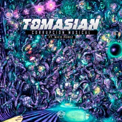 Tomasian Ft. Nico Perez - Corrupción Musical (360 Music Records)