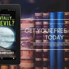 Exclusive offer. Accidentally...Evil? by Mimi Jean Pamfiloff