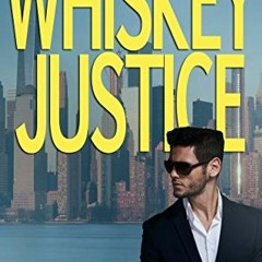 [ACCESS] [EBOOK EPUB KINDLE PDF] Whiskey Justice: A Tom Whiskey Mystery by  Peter O'M