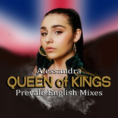 Alessandra - Queen Of Kings ( Prevale English Quiet Mix )