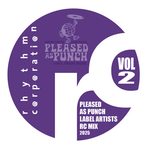 RC Mix of PLEASED AS PUNCH Label Artists Vol 2 2025