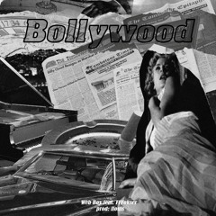 Bollywood feat. FFFokser [prod. llouis]