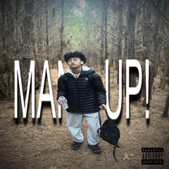 Man Up! (prod.tainiykick)