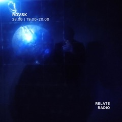 RDVSK - Relate Radio | 28.06.2025