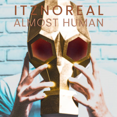 Almost Human (Minimal Mix)
