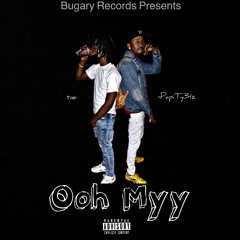 Ty31z -"Ooh Myy" ft. Tae