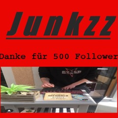 Junkzz - Danke für 500 Follower <3