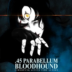 Juneji - OFF THE CLOCK - .45 PARABELLUM BLOODHOUND OST