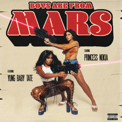 Boys Are From Mars (feat. Yung Baby Tate)