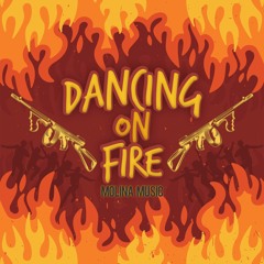 MOLINA.MUSIC PODCAST # 5/ DANCING ON FIRE/27/10/2020