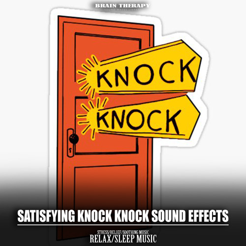 Stream BRAIN THERAPY SOUND WAVES LIBRARY Listen to SATISFYING DOOR